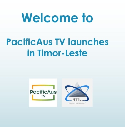 RTTL partners with PacificAus TV to bring Australianprogramming to Timor-Leste